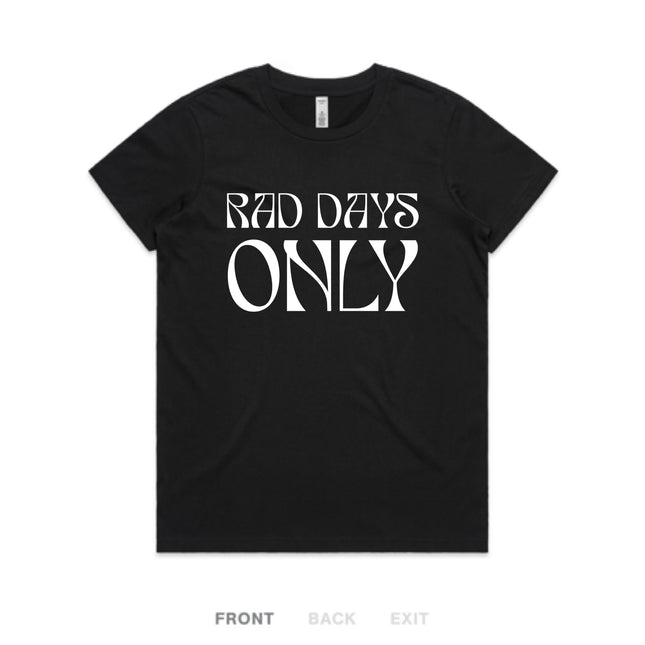 Rad Days Only Kids Tshirt